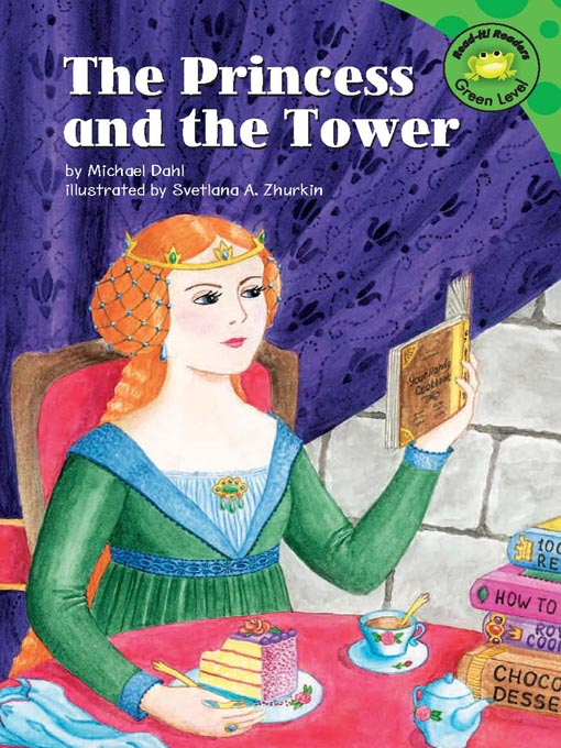 Title details for The Princess and the Tower by Michael Dahl - Available